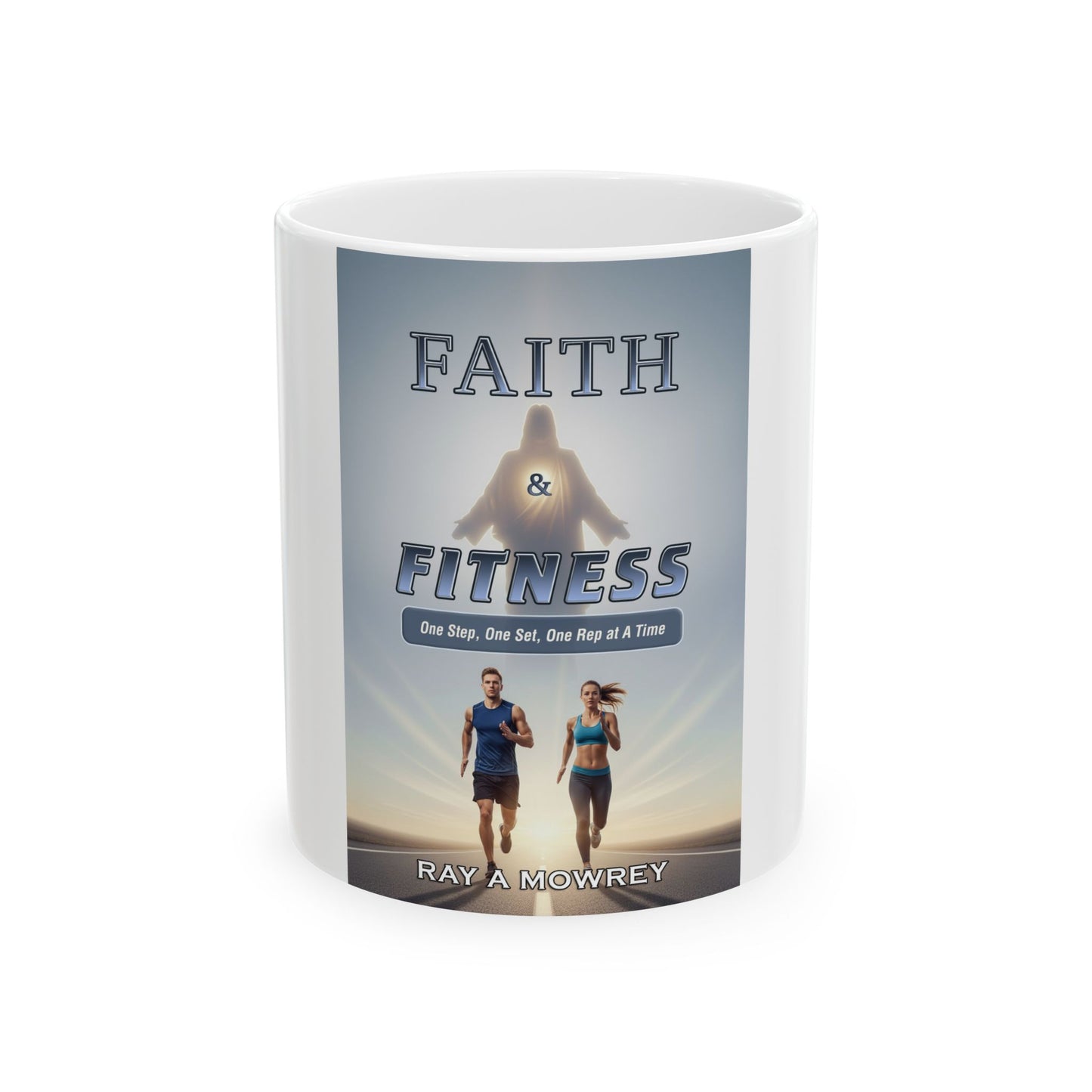 Ceramic Mug, (11oz, 15oz) Faith & Fitness
