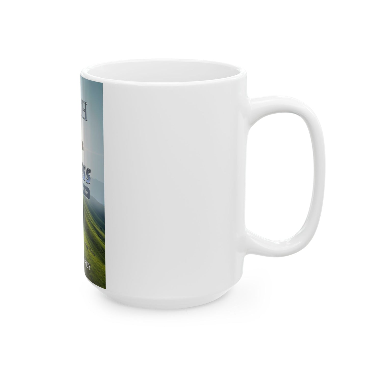 Ceramic Mug, (11oz, 15oz) Faith & Fitness