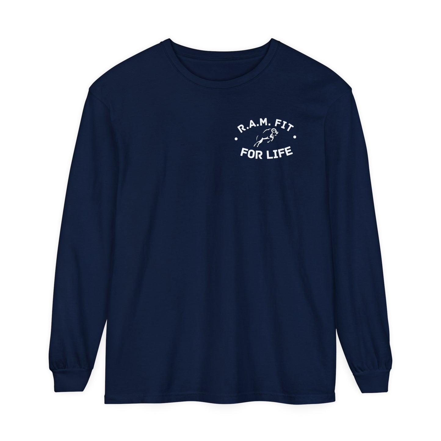 Motivational Long Sleeve T-Shirt - R.A.M. Fit for Life