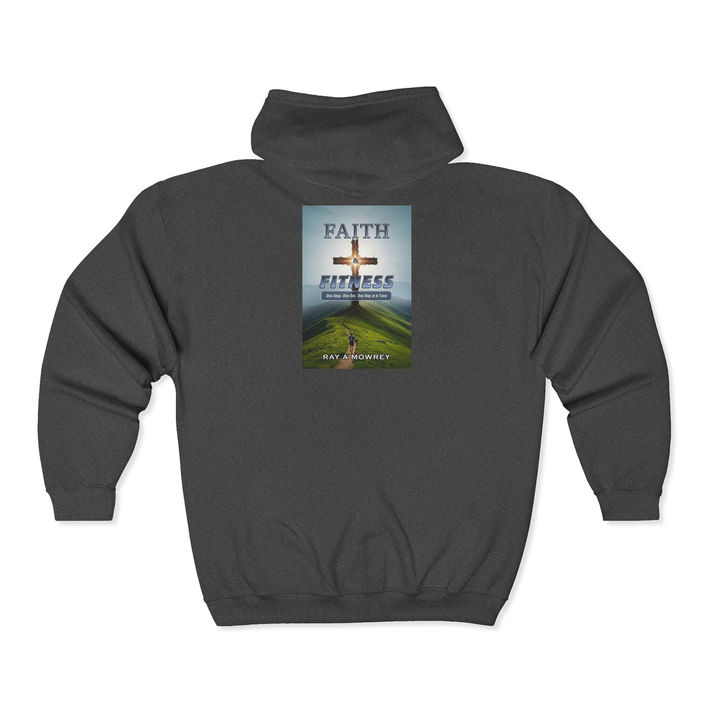 Unisex Heavy Blend™ Full Zip Hooded Sweatshirt- Faith & Fitness On Back