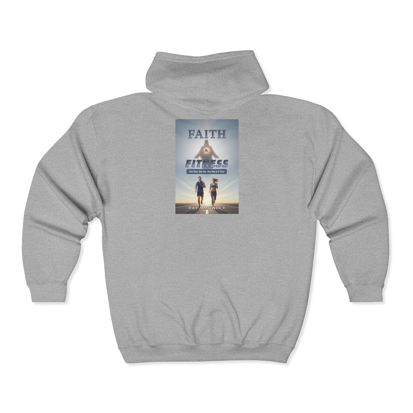 Unisex Heavy Blend™ Full Zip Hooded Sweatshirt- Faith & Fitness On Back